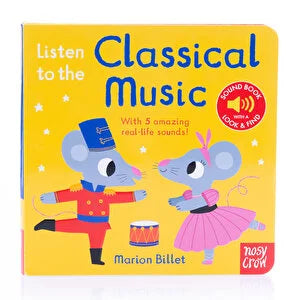 Listen to the Classical Music / Marion Billet / İngilizce Müzikli Kitap