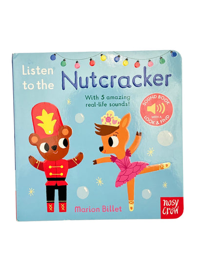 Listen to the Nutcracker /  Marion Billet / İngilizce Müzikli Kitap